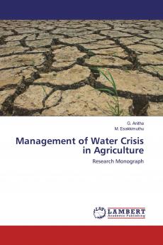 Management of Water Crisis in Agriculture