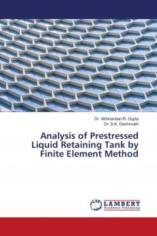 Analysis of Prestressed Liquid Retaining Tank by Finite Element Method