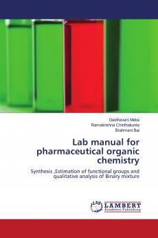 Lab manual for pharmaceutical organic chemistry