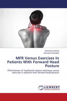 MFR Versus Exercises In Patients With Forward Head Posture