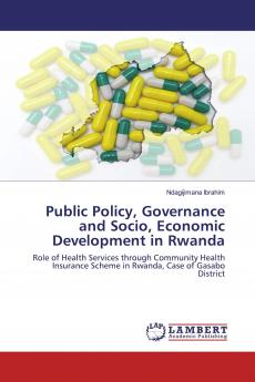 Public Policy Governance and Socio Economic Development in Rwanda