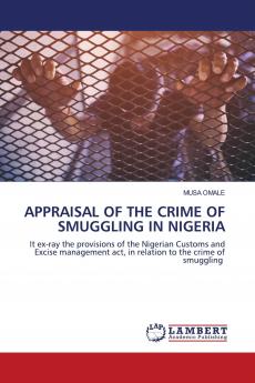 Appraisal of the Crime of Smuggling in Nigeria