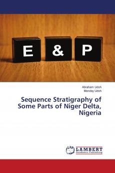 Sequence Stratigraphy of Some Parts of Niger Delta Nigeria
