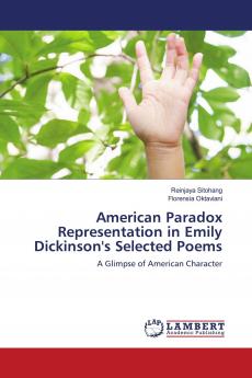 American Paradox Representation in Emily Dickinson's Selected Poems