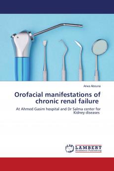 Orofacial manifestations of chronic renal failure