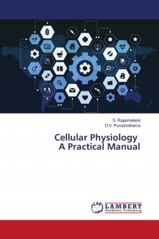 Cellular Physiology A Practical Manual