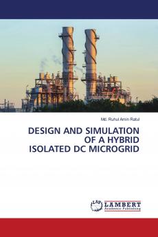 DESIGN AND SIMULATION OF A HYBRID ISOLATED DC MICROGRID