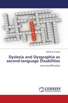 Dyslexia and Dysgraphia as second-language Disabilities