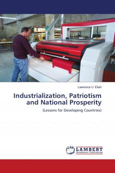 Industrialization Patriotism and National Prosperity