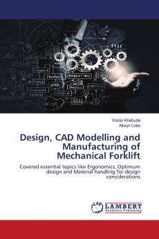 Design CAD Modelling and Manufacturing of Mechanical Forklift