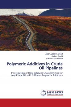 Polymeric Additives in Crude Oil Pipelines