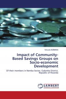 Impact of Community-Based Savings Groups on Socio-economic Development
