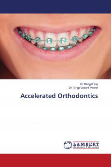 Accelerated Orthodontics