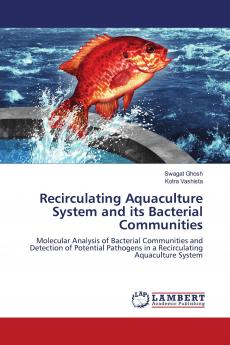 Recirculating Aquaculture System and its Bacterial Communities