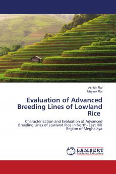 Evaluation of Advanced Breeding Lines of Lowland Rice