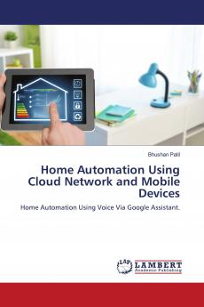 Home Automation Using Cloud Network and Mobile Devices