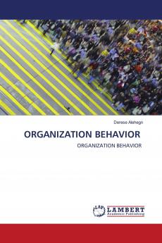 ORGANIZATION BEHAVIOR