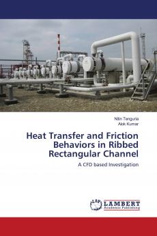 Heat Transfer and Friction Behaviors in Ribbed Rectangular Channel