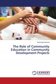 The Role of Community Education in Community Development Projects
