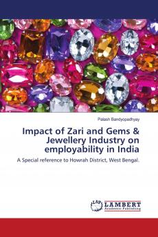 Impact of Zari and Gems & Jewellery Industry on employability in India