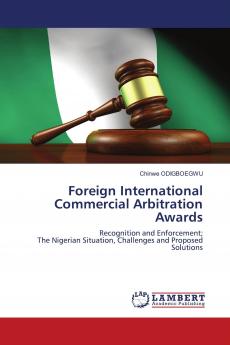 Foreign International Commercial Arbitration Awards