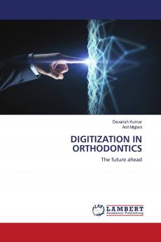 DIGITIZATION IN ORTHODONTICS