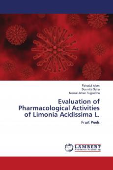 Evaluation of Pharmacological Activities of Limonia Acidissima L.