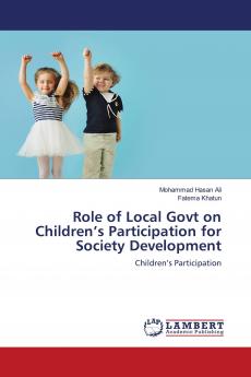 Role of Local Govt on Children���s Participation for Society Development