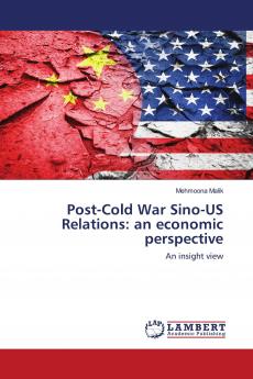 Post-Cold War Sino-US Relations: an economic perspective