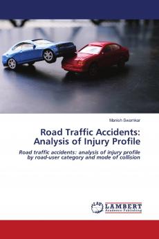 Road Traffic Accidents: Analysis of Injury Profile