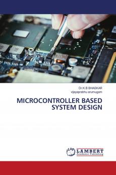MICROCONTROLLER BASED SYSTEM DESIGN