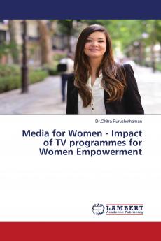 Media for Women - Impact of TV programmes for Women Empowerment