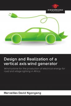 Design and Realization of a vertical axis wind generator
