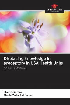 Displacing knowledge in preceptory in USA Health Units