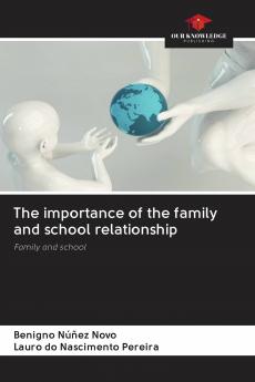 The importance of the family and school relationship