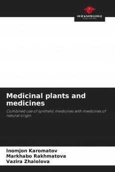 Medicinal plants and medicines