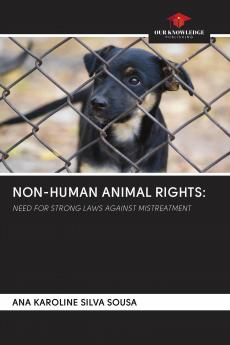 NON-HUMAN ANIMAL RIGHTS: