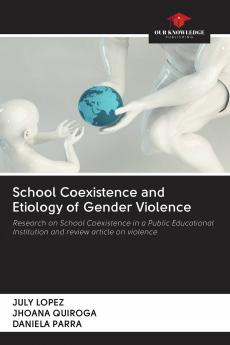 School Coexistence and Etiology of Gender Violence