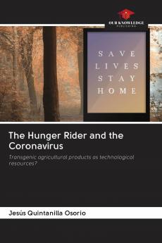 The Hunger Rider and the Coronavirus