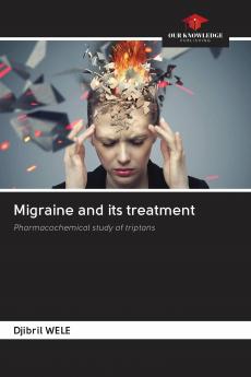 Migraine and its treatment
