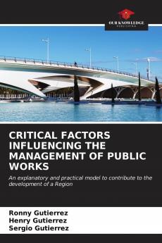 CRITICAL FACTORS INFLUENCING THE MANAGEMENT OF PUBLIC WORKS