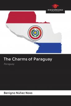 The Charms of Paraguay