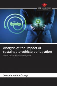 Analysis of the impact of sustainable vehicle penetration
