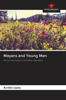 Mayans and Young Men