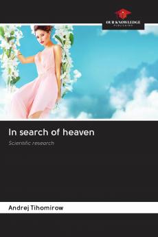 In search of heaven