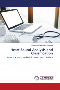 Heart Sound Analysis and Classification