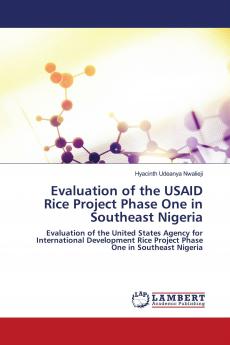 Evaluation of the USAID Rice Project Phase One in Southeast Nigeria
