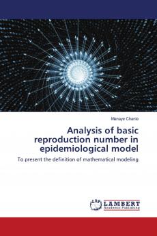 Analysis of basic reproduction number in epidemiological model