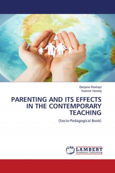 PARENTING AND ITS EFFECTS IN THE CONTEMPORARY TEACHING