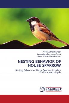 NESTING BEHAVIOR OF HOUSE SPARROW